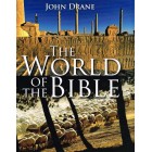 The World Of The Bible by John Drane